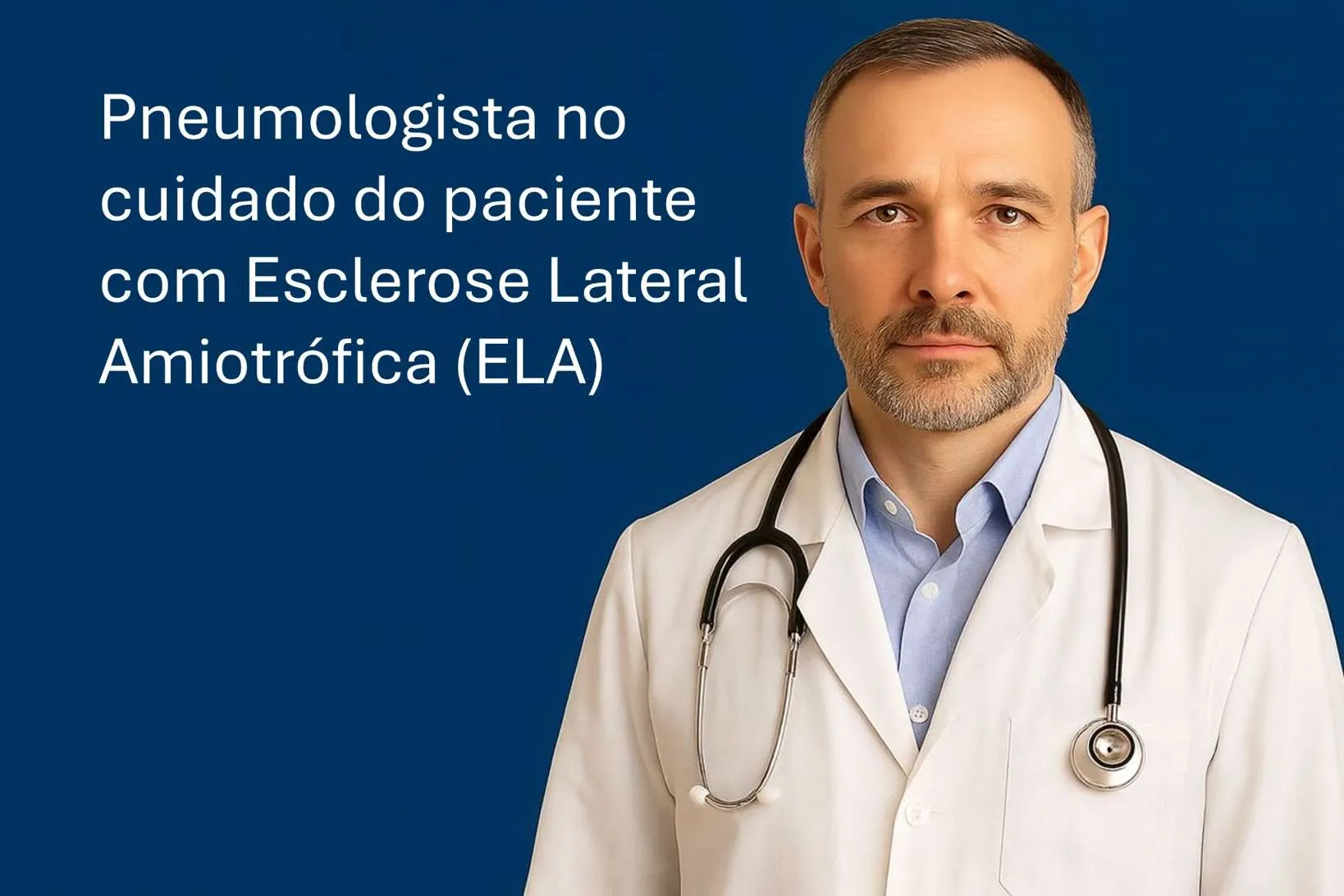 Esclerose Lateral Amiotrófica (ELA): Por que o pneumologista é essencial no tratamento?